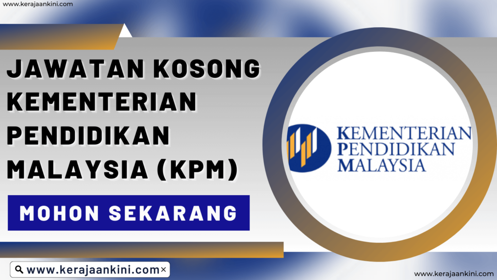 Kementerian Pendidikan Malaysia (KPM)